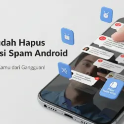 Cara Mudah Hapus Notifikasi Spam