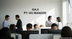 Gaji PT Ug Mandiri