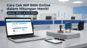 Cara Cek NIP BKN Online dalam Hitungan Menit!